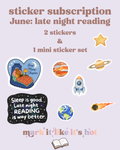 Monthly Sticker Club :)
