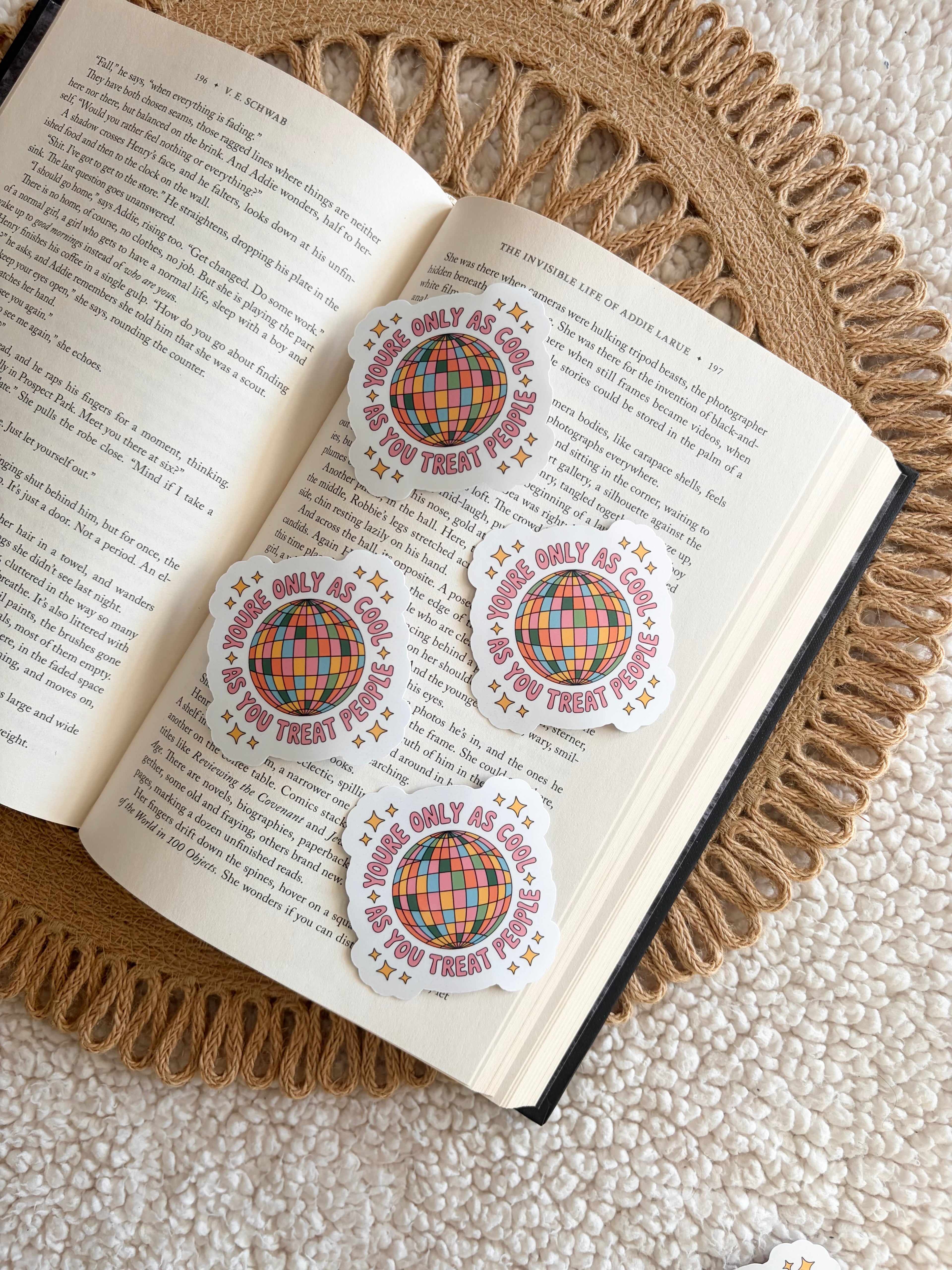 you’re only as cool as you treat people sticker