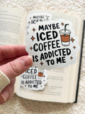 iced coffee addiction sticker