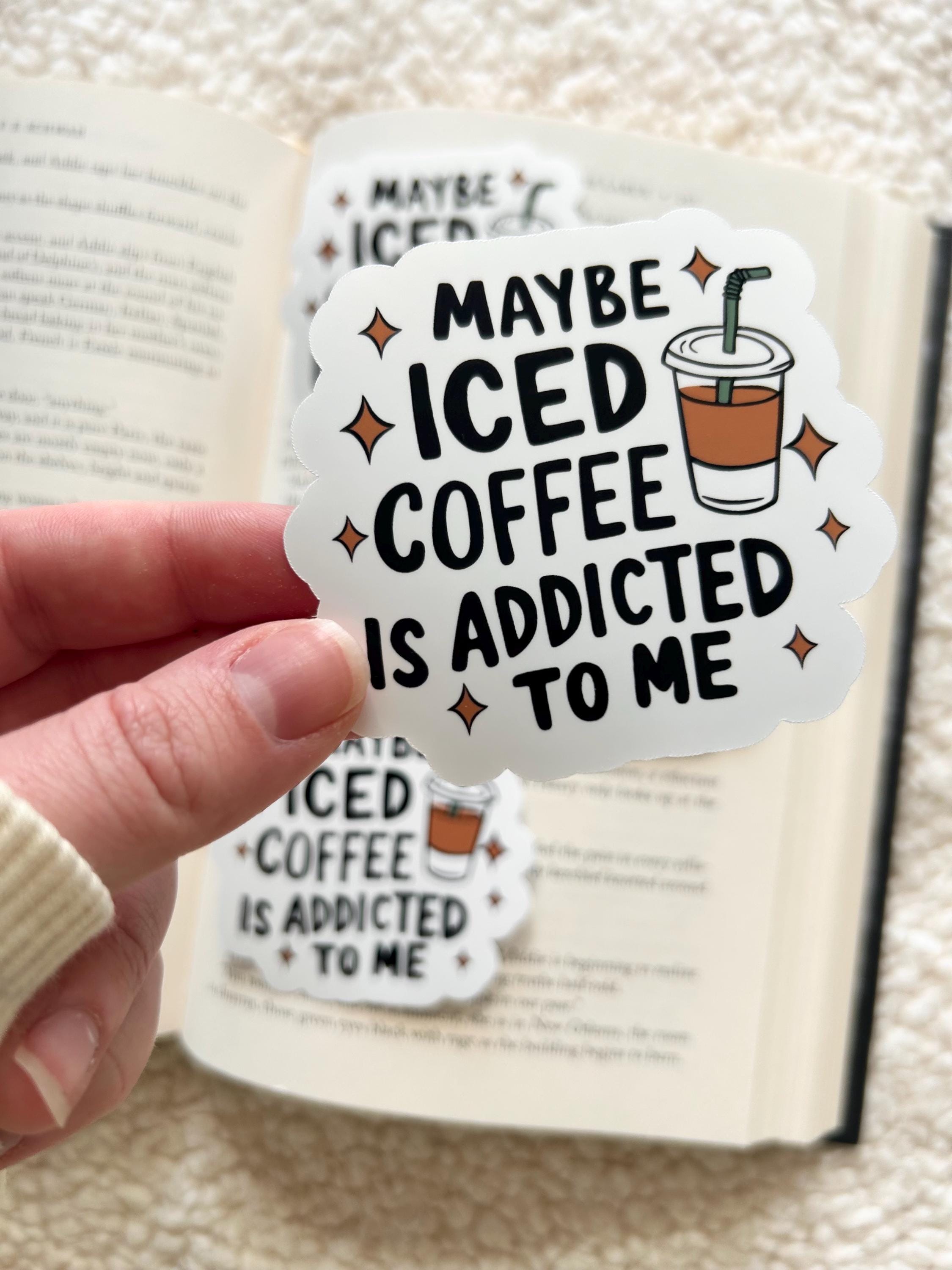 iced coffee addiction sticker