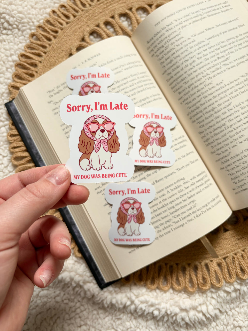 sorry I’m late - my dog was being cute sticker