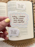 today I am not stressing sticker