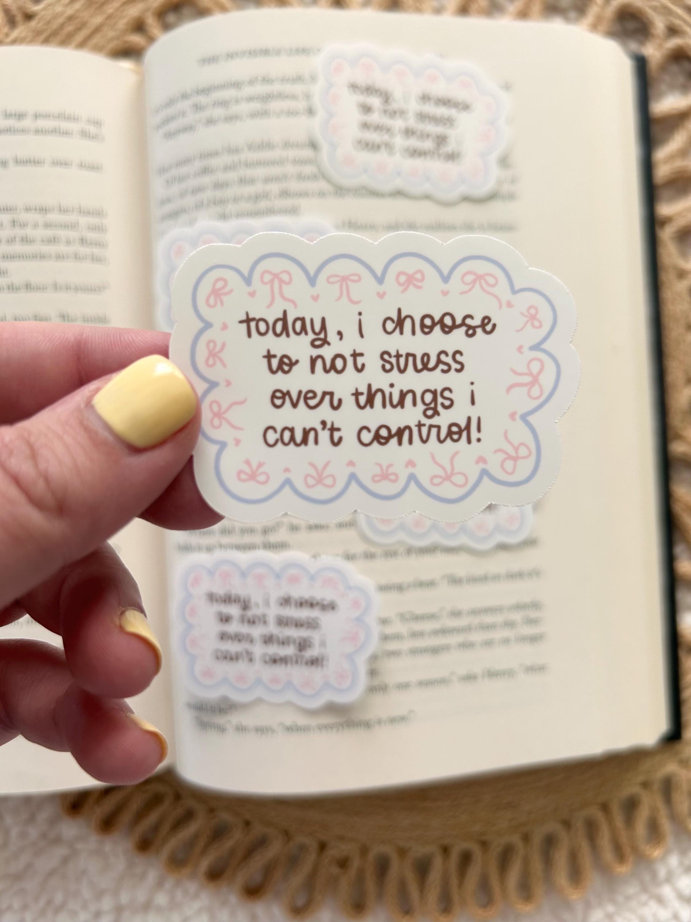 today I am not stressing sticker