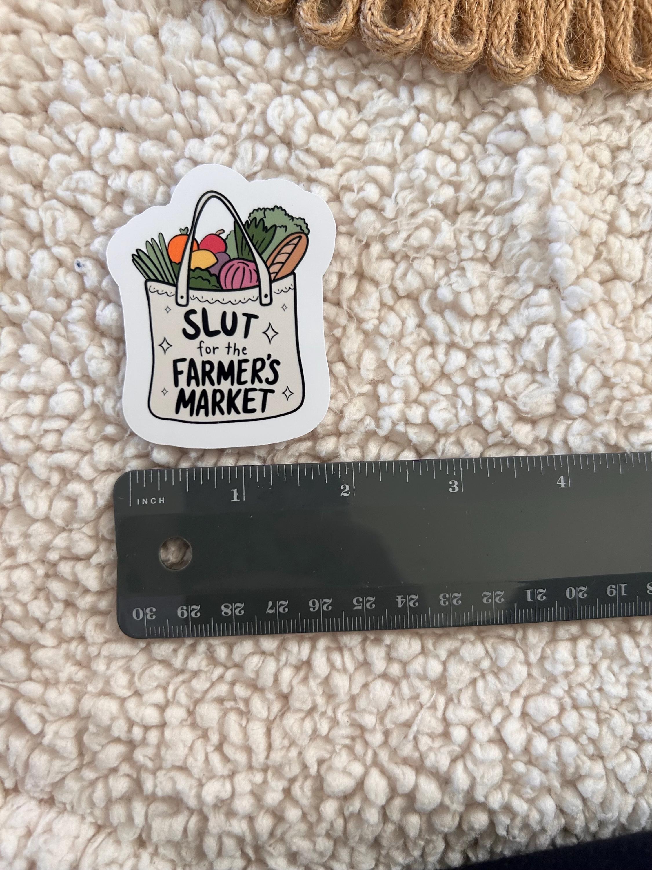 farmers market slut sticker