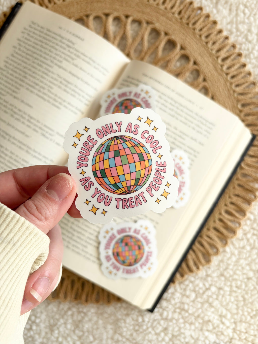 you’re only as cool as you treat people sticker