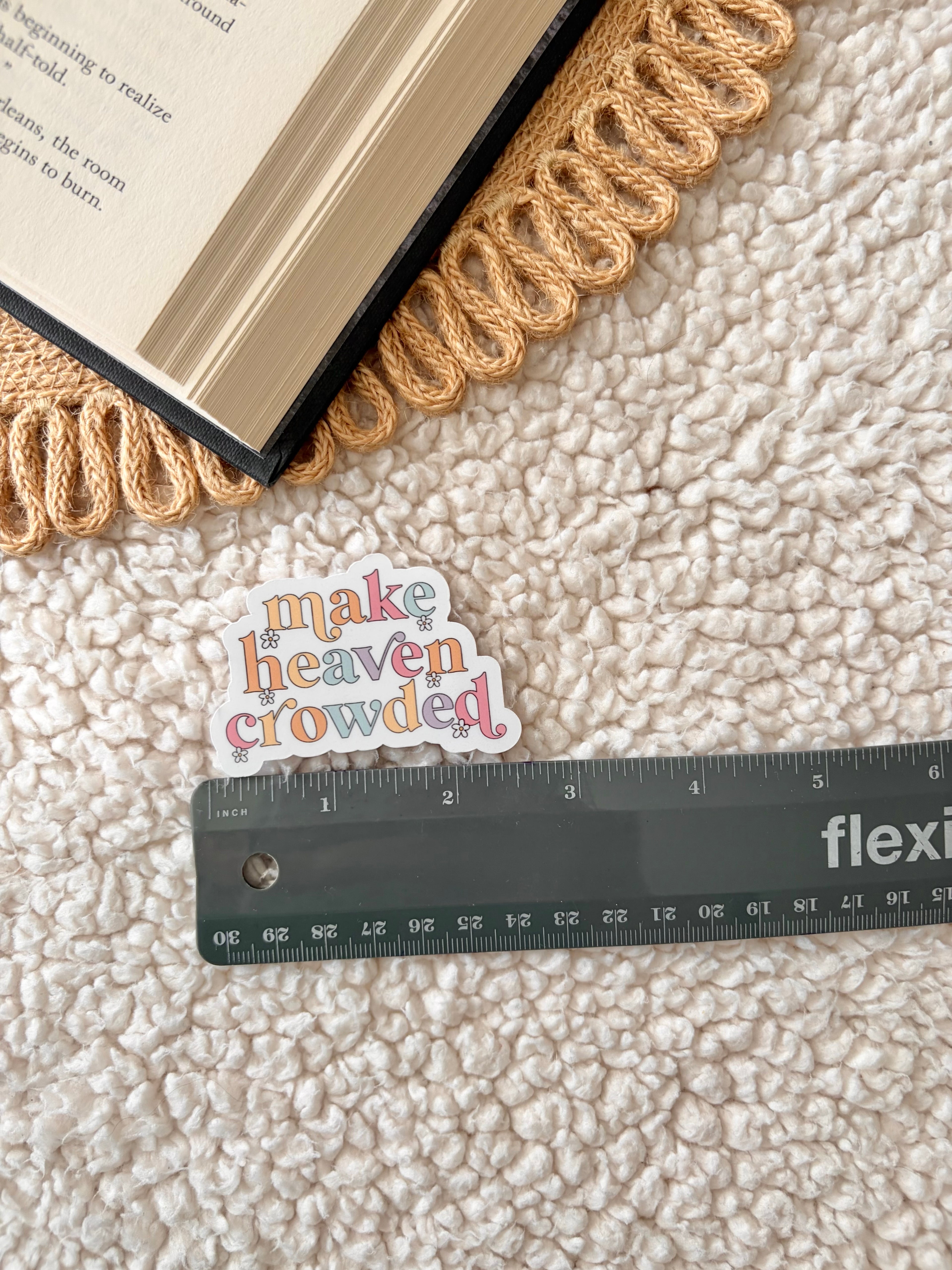 make heaven crowded sticker