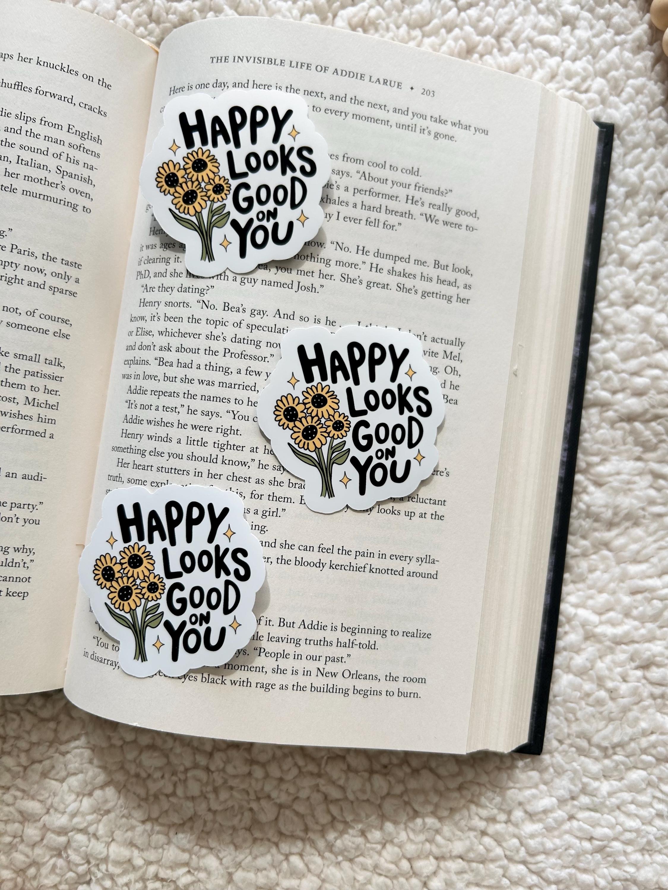 happy looks good on you sticker